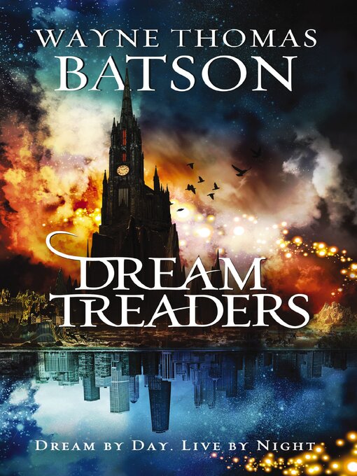 Title details for Dreamtreaders by Wayne Thomas Batson - Available